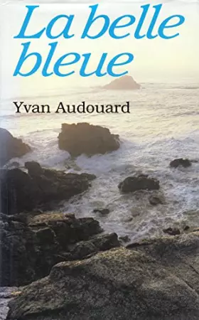 Couverture du produit · La Belle bleue