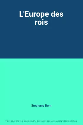 Couverture du produit · L'Europe des rois