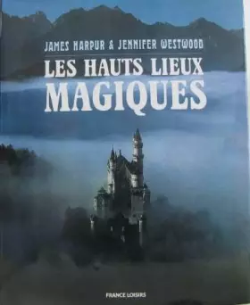 Couverture du produit · Les Hauts Lieux Magiques