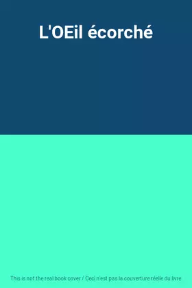 Couverture du produit · L'OEil écorché