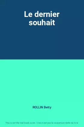 Couverture du produit · Le dernier souhait