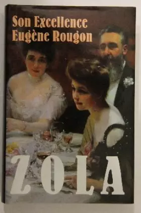 Couverture du produit · Son Excellence Eugène Rougon