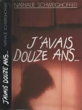 Couverture du produit · J'avais douze ans...