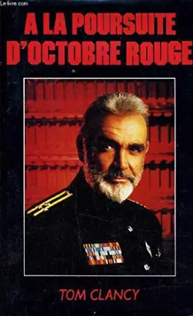 Couverture du produit · A LA POURSUITE D'OCTOBRE ROUGE.
