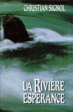Couverture du produit · La rivière Espérance