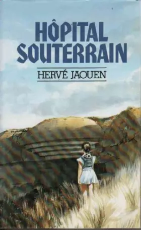 Couverture du produit · Hopital Souterrain
