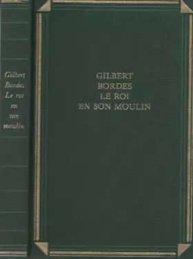 Couverture du produit · Le roi en son moulin