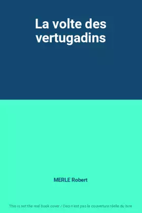Couverture du produit · La volte des vertugadins