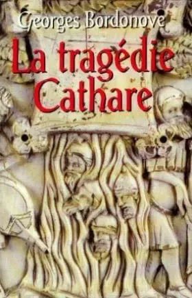 Couverture du produit · La Tragedie cathare