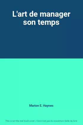 Couverture du produit · L'art de manager son temps