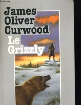 Couverture du produit · Le grizzly