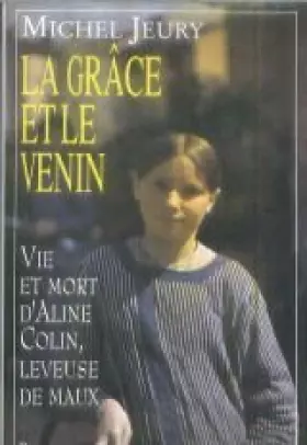 Couverture du produit · La grâce et le venin