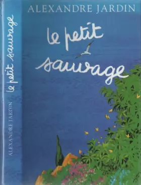 Couverture du produit · Le petit sauvage