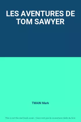 Couverture du produit · LES AVENTURES DE TOM SAWYER