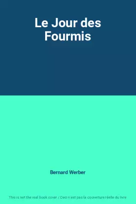 Couverture du produit · Le Jour des Fourmis