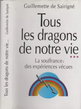 Couverture du produit · Tous les dragons de notre vie...