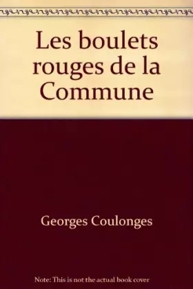 Couverture du produit · Les boulets rouges de la Commune