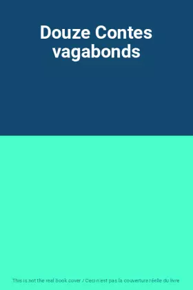 Couverture du produit · Douze Contes vagabonds