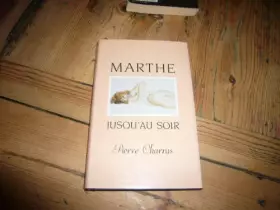 Couverture du produit · Marthe jusqu'au soir
