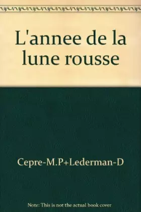 Couverture du produit · L'annee de la lune rousse