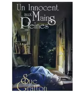 Couverture du produit · Un innocent aux mains pleines
