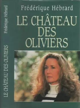 Couverture du produit · Le château des oliviers