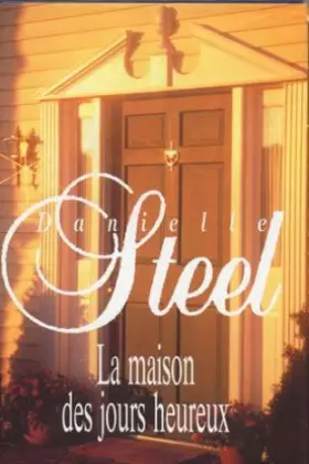 Couverture du produit · La maison des jours heureux
