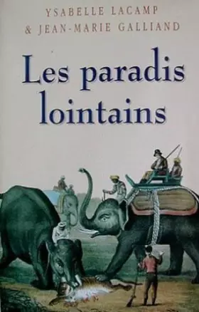 Couverture du produit · Les paradis lointains