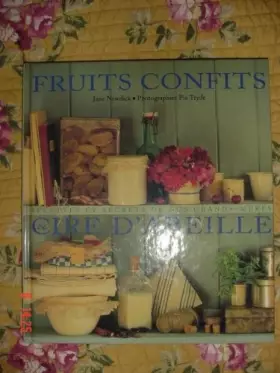 Couverture du produit · Fruits confits et Cire d'abeille
