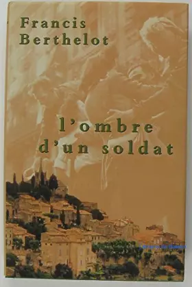 Couverture du produit · L'ombre D'un Soldat