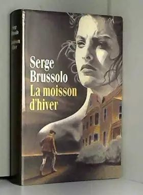Couverture du produit · La moisson d'hiver