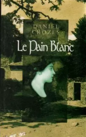 Couverture du produit · Le Pain Blanc