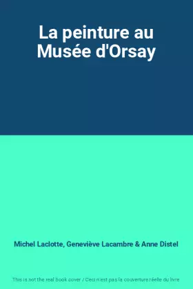 Couverture du produit · La peinture au Musée d'Orsay