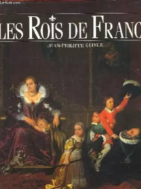 Couverture du produit · Les rois de France