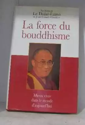Couverture du produit · La force du bouddhisme