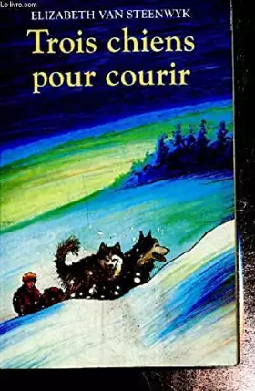 Couverture du produit · Trois chiens pour courir (Collection "Castor Poche")