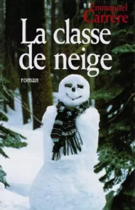 Couverture du produit · La classe de neige