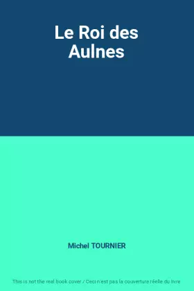Couverture du produit · Le Roi des Aulnes