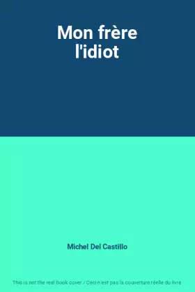 Couverture du produit · Mon frère l'idiot