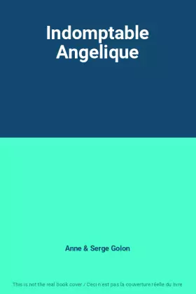Couverture du produit · Indomptable Angelique