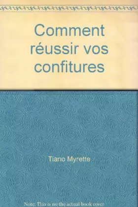 Couverture du produit · Comment réussir vos confitures