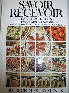 Couverture du produit · Savoir recevoir de 2 à 200 invités