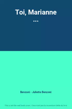 Couverture du produit · Toi, Marianne ...