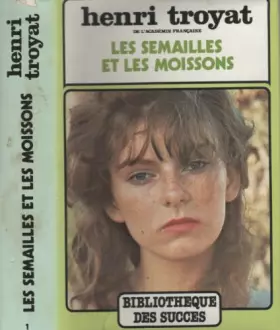 Couverture du produit · Les semailles et les moissons