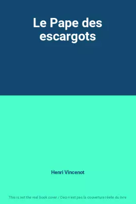 Couverture du produit · Le Pape des escargots