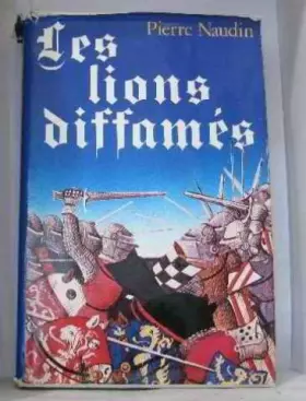 Couverture du produit · Les Lions diffamés. Ogier d'Argouges