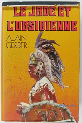 Couverture du produit · Le Jade et l'obsidienne