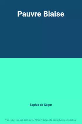 Couverture du produit · Pauvre Blaise