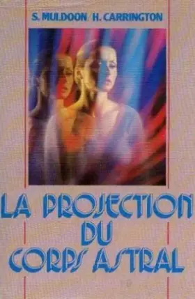 Couverture du produit · La Projection du corps astral