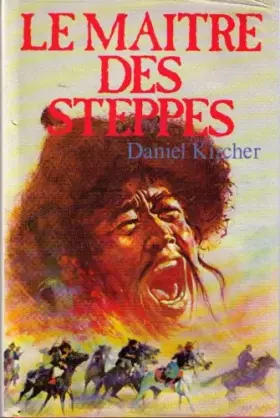 Couverture du produit · Le maitre des steppes